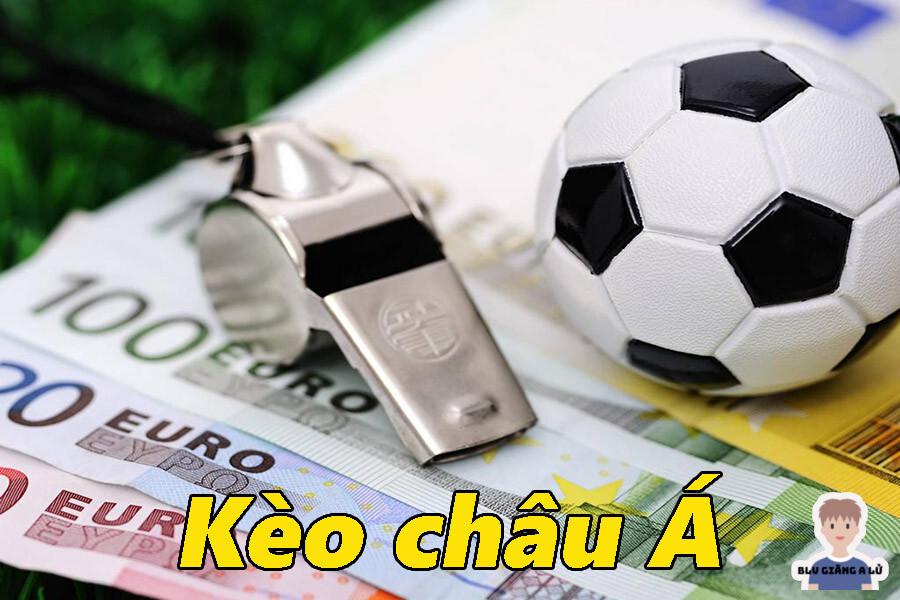 Tổng hợp từ A-Z về kèo châu Á cho người mới 11 Lưu ý khi đánh kèo châu Á